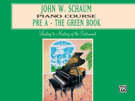 Alfred - John W. Schaum - The Green Book - Pre-A Online