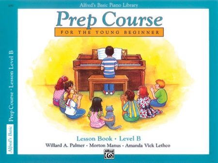 Alfred - Prep Course for the Young Beginner - Lesson Book - Level B Online Hot Sale